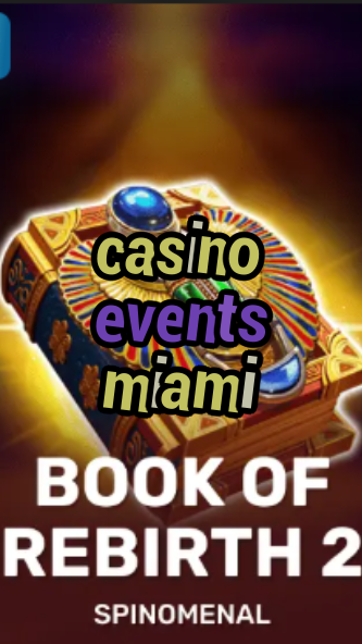 casino events miami-trdjkmsxjksdss.com
